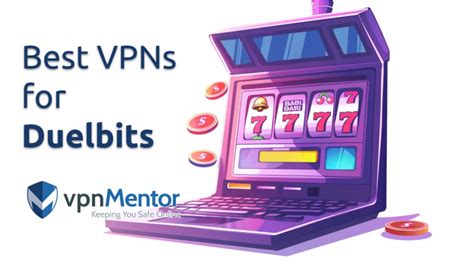 Duelbits VPN: Best VPN for Duelbits [2022] .